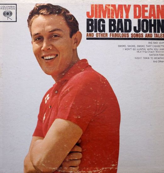 Jimmy Dean - Big Bad John And Other Fabulous Songs And Tales - Columbia LP