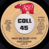 Jimmy Ruffin – Hold On To My Love b/w Instrumental – RSO 7″