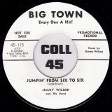 Jimmy Wilson – Jumpin’ From Six To Six b/w Oh! Red – Big Town 7″