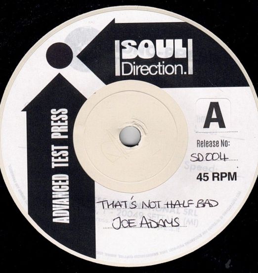 Joe Adams - That's Not Half Bad b/w Stop Before You Lose Me - Soul Direction UK DJ 7"