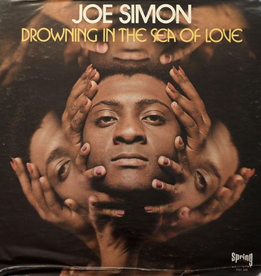 Joe Simon - Drowning In The Sea Of Love - Spring LP