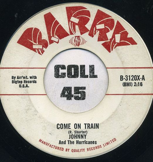 Johnny And The Hurricanes - Come On Train b/w San Antonio Rose - Barry 7"