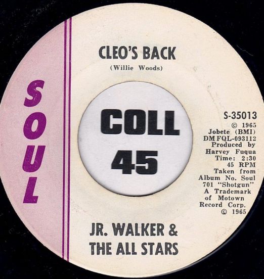 Jr. Walker & The All Stars - Cleo's Back b/w Same - Soul 7"
