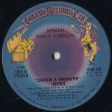 Juice – Feel Like Good Music b/w Catch A Groove – Greedy 12″