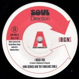 King George & The Fabulous Souls – I Need You b/w Instrumental – Soul Direction DJ 7″