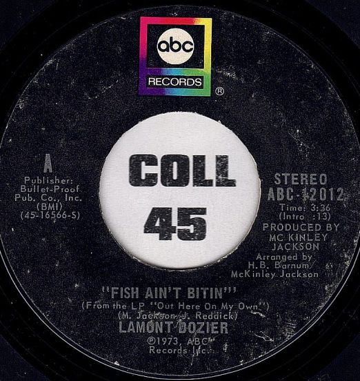 Lamont Dozier - Fish Ain't Bitin' b/w Breaking Out All Over - ABC 7"