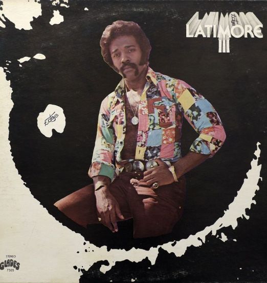 Latimore - Latimore III - Glades LP