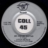 Little Joe Blue – She Did It Again b/w Me And My Guitar- Platinum City 7″