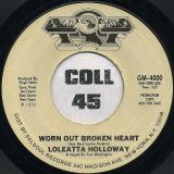 Loleatta Holloway – Worn Out Broken Heart b/w Same – Gold Mine DJ 7″