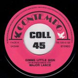 Major Lance – How Can You Say Goodbye b/w Gimme Little Sign – Contempo BE 7″