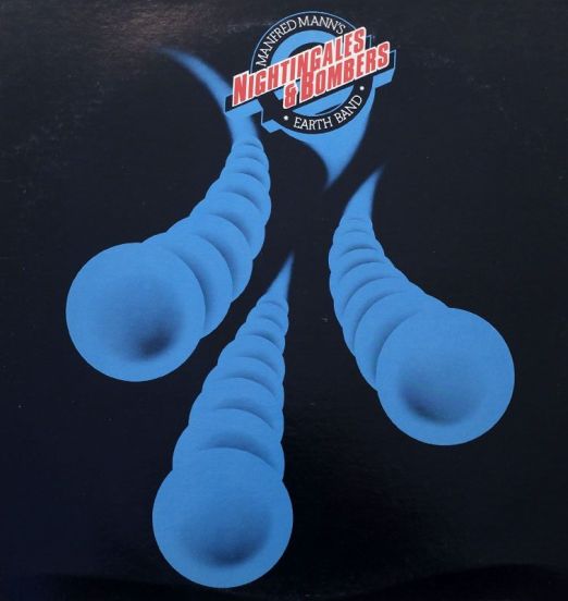 Manfred Mann's Earth Band - Nightingales & Bombers - Warner Bros. LP