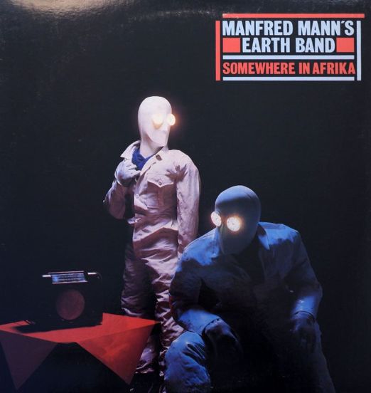 Manfred Mann's Earth Band - Somewhere In Afrika - Arista LP