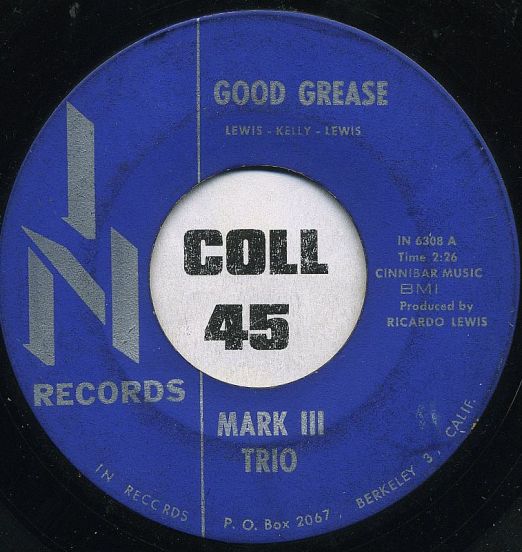 Mark III Trio - Good Grease b/w G'Wan (Go On) - In 7"