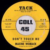 Maxine Womack – Tweet, Tweet, Tweet b/w Don’t Touch Me – Tack 7″