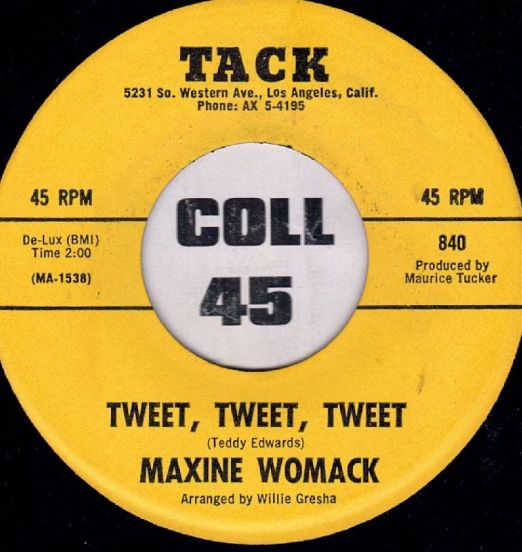 Maxine Womack - Tweet, Tweet, Tweet b/w Don't Touch Me - Tack 7"