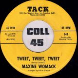 Maxine Womack – Tweet, Tweet, Tweet b/w Don’t Touch Me – Tack 7″
