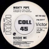Mighty Pope – Whatever Goes Around b/w Rescue Me – RCA Victor DJ 7″