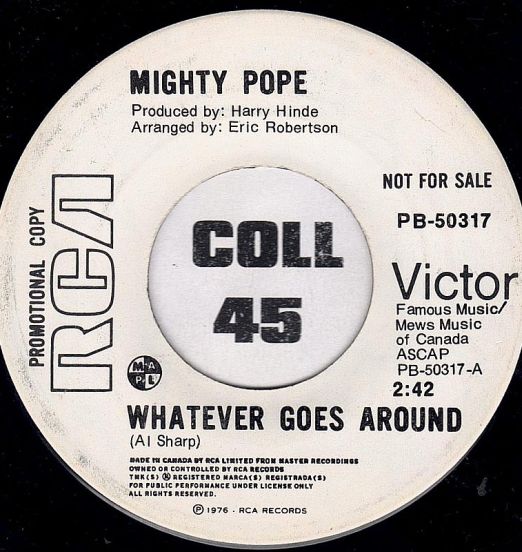 Mighty Pope - Whatever Goes Around b/w Rescue Me - RCA Victor DJ 7"