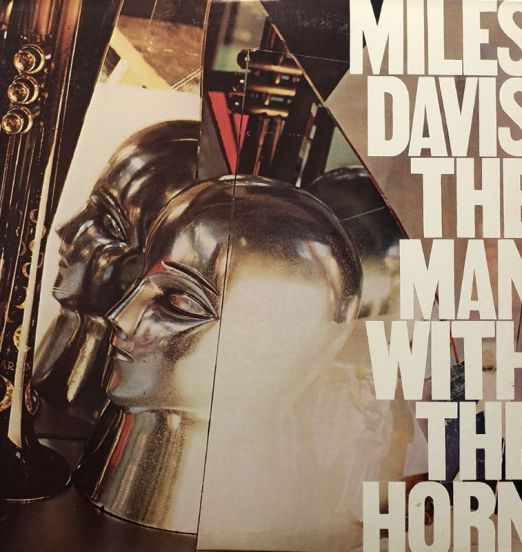 Miles Davis - The Man With The Horn- Columbia LP