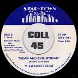 Milwaukee Slim – Cleo b/w Mean And Evil Woman – Startown 7″
