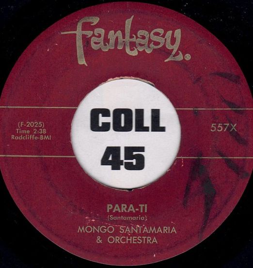 Mongo Santamaria - Para Ti b/w Mongo's Theme - Fantasy 7"