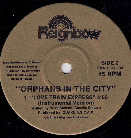 Orphans In The City - Love Train Express b/wInstrumental Version - Reignbow DJ 7"