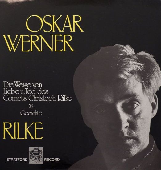 Oskar Werner - Spricht Rainer Maria Rilke - Stratford AT LP