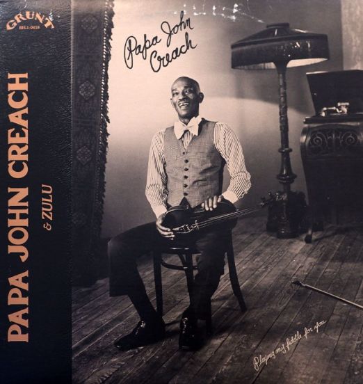 Papa John Creach & Zulu - Playing My Fiddle For You - Grunt LP