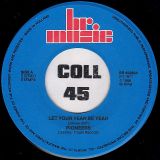 The Pioneers – Let Your Yeah Be Yeah b/w Long Shot Kick The Bucket – BR Music NL 7″
