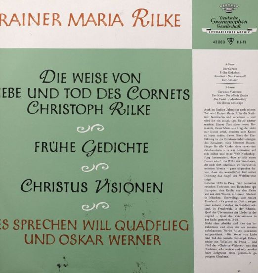 Will Quadflieg, Oskar Werner, Rainer Maria Rilke - Die Weise Von Liebe Und Tod Des Cornets Christoph Rilke, Frühe Gedichte, Christus Visionen - Deutsche Grammophon GER LP