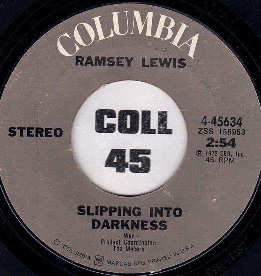 Ramsey Lewis - Slipping Into Darkness b/w Collage - Columbia 7"