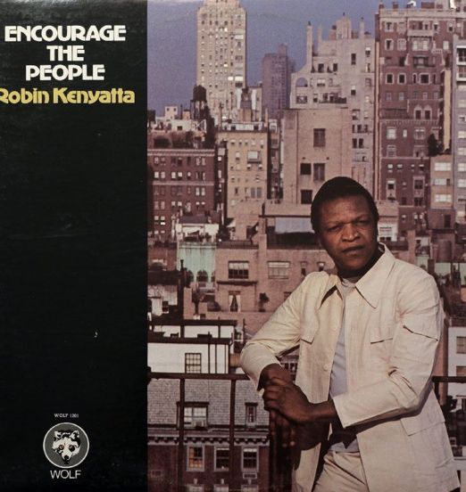 Robin Kenyatta - Encourage The People - Wolf LP