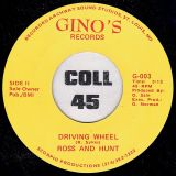 Ross And Hunt – The Older I Get b/w Driving Wheel – Gino´s 7″