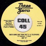 Roy “C” – She’s Gone (She Took The T.V. & Telephone) b/w Medley (If I Could Love You Forever – I Stand Accused – I Want To Hold You Tonight) – Three Gems 7″