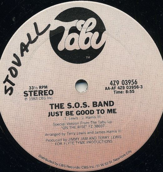 The S.O.S. Band - Just Be Good To Me (Long 10:18 Version) b/w 8:55 Version - Tabu 12"