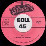 Screamin’ Jay Hawkins – I Put A Spell On You b/w I Is – Collectables 7″