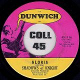 Shadows Of Knight – Gloria b/w Dark Side – Dunwich 7″