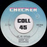 Sonny Boy Williamson – Let Me Explain b/w Your Imagination – Checker 7″