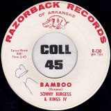 Sonny Burgess & Kings IV – Bamboo b/w St. Louis Blues – Razorback 7″