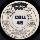 South Side Coalition – Get Off Your Seats And Jam MONO Short Version b/w STEREO Disco Version – Brown Dog DJ 7″
