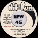 Spencer Wiggins – Holding On To A Dying Love b/w I’m At The Breaking Point, Let’s Talk It Over – Hit And Run UK DJ 7″