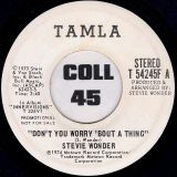 Stevie Wonder – Don’t You Worry ‘Bout A Thing STEREO b/w MONO Version – Tamla DJ 7″