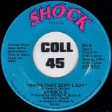 Symbol 8 – Who’s That Sexy Lady b/w  Party Life – Shock 7″