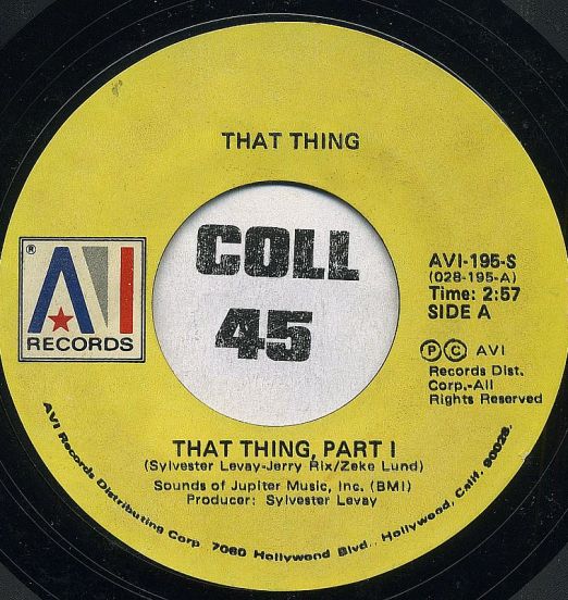 That Thing - That Thing (Part I) b/w That Thing (Part II) - AVI 7"