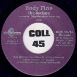 The Barkays – Body Fine b/w Rufus Thomas – Hey Rufus! – High Stacks 7″