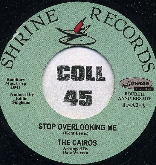 The Cairos - Stop Overlooking Me b/w The Cautions - Watch Your Step - Lowton Anniversary UK 7"