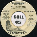 The Centuries – Jack 23 b/w 4th Dimension – Cleopatra DJ 7″