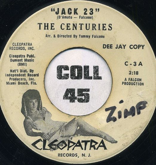 The Centuries - Jack 23 b/w 4th Dimension - Cleopatra DJ 7"