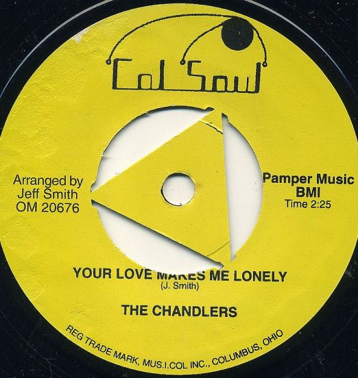 The Chandlers - Your Love Makes Me Lonely b/w Donna Coleman - Your Loves Too Strong - ColSoul/Avin UK 7"