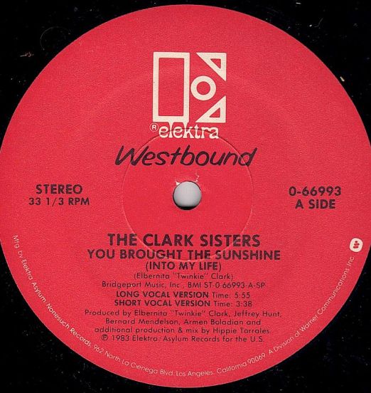 The Clark Sisters - You Brought The Sunshine (Into My Life) - Elektra 12"